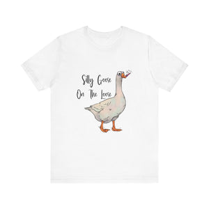 Silly Goose - Unisex Jersey Short Sleeve Tee