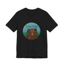 Choose the Bear - Unisex Jersey Short Sleeve Tee