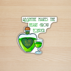 Absinthe makes the heart grow fonder Sticker