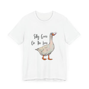 Silly Goose - Unisex Jersey Short Sleeve Tee