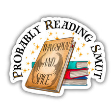 Probably Reading Smut Sticker