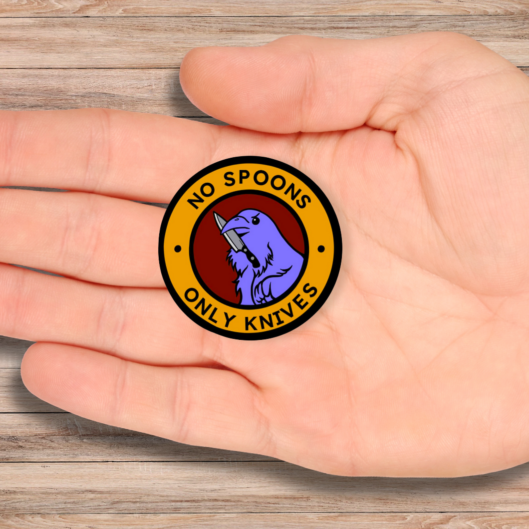 No Spoons Enamel Pin - Preorder