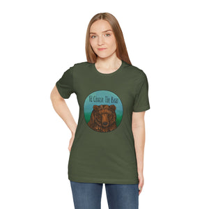 Choose the Bear - Unisex Jersey Short Sleeve Tee