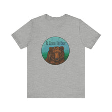 Choose the Bear - Unisex Jersey Short Sleeve Tee