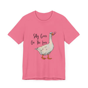 Silly Goose - Unisex Jersey Short Sleeve Tee