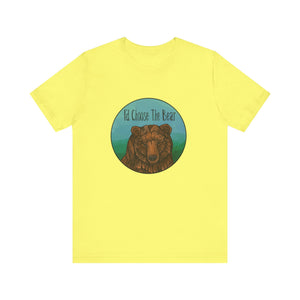 Choose the Bear - Unisex Jersey Short Sleeve Tee