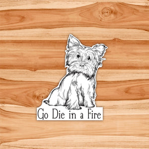 Die in a Fire Sticker
